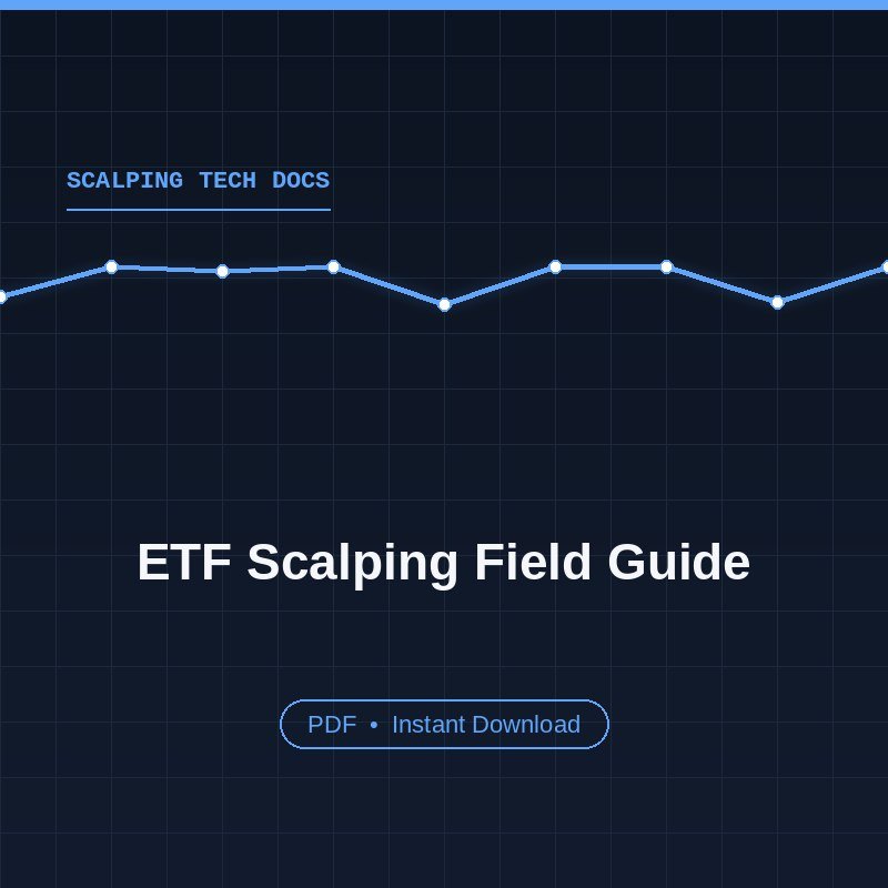 ETF Scalping Field Guide